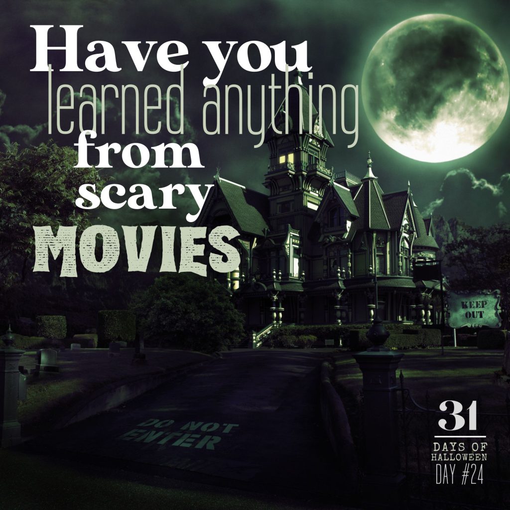 Protected: 31 Days of Halloween: Day #24 …Have You Learned Anything From Scary Movies?