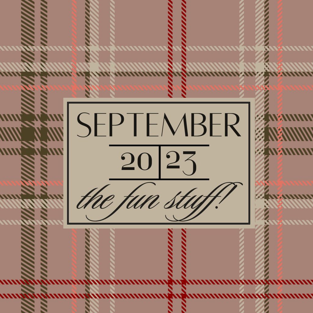 The September …Fun Stuff