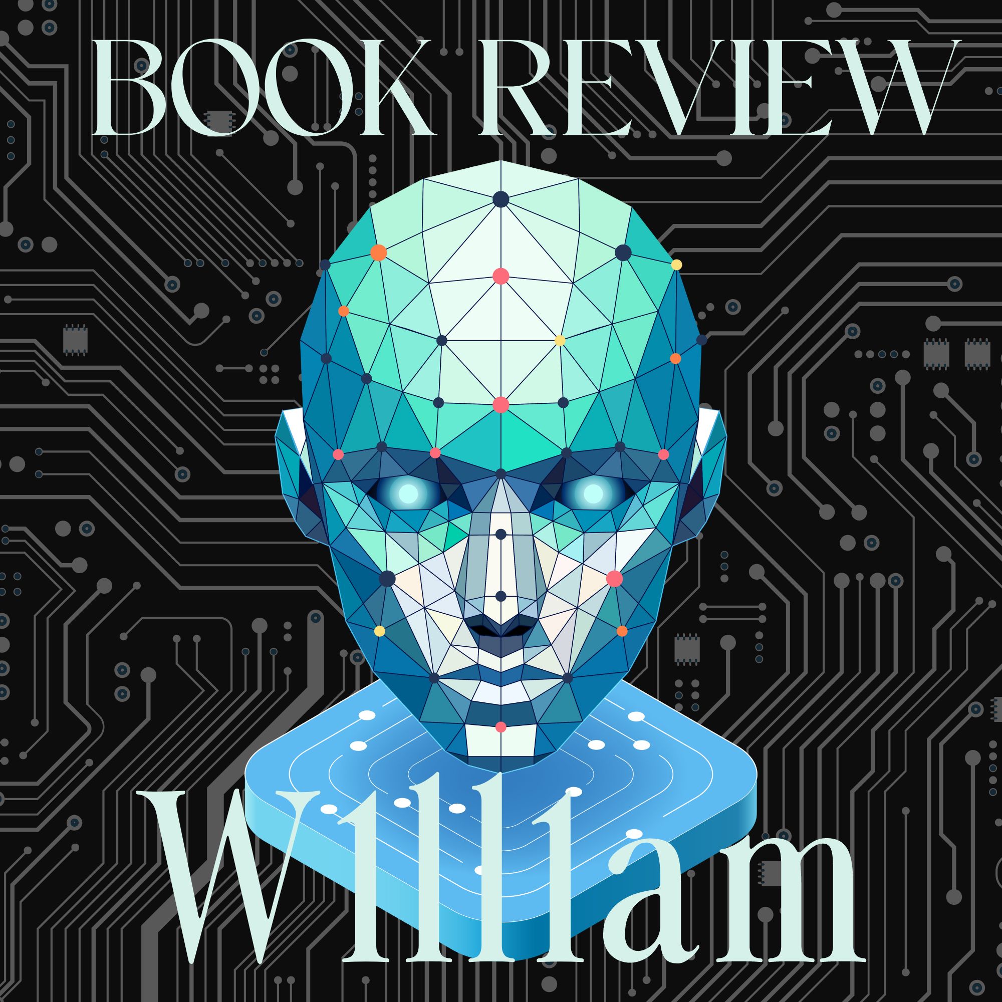 Good Reads Challenge ARC Review: William