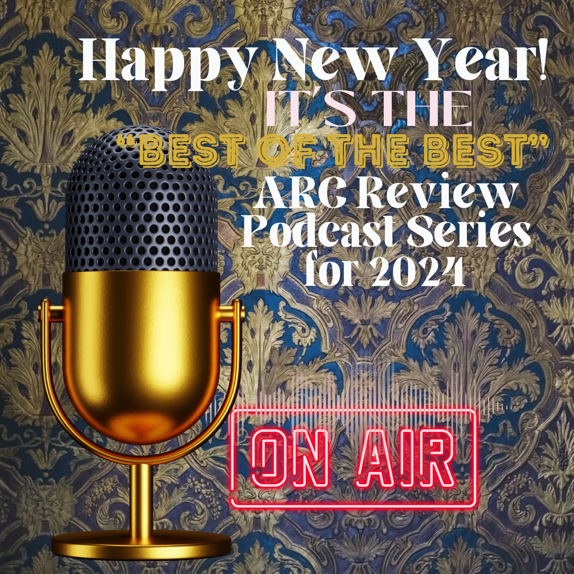 Best of the Best: My ARC Review Podcast