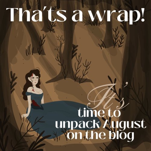 Time to Unpack August on the Blog